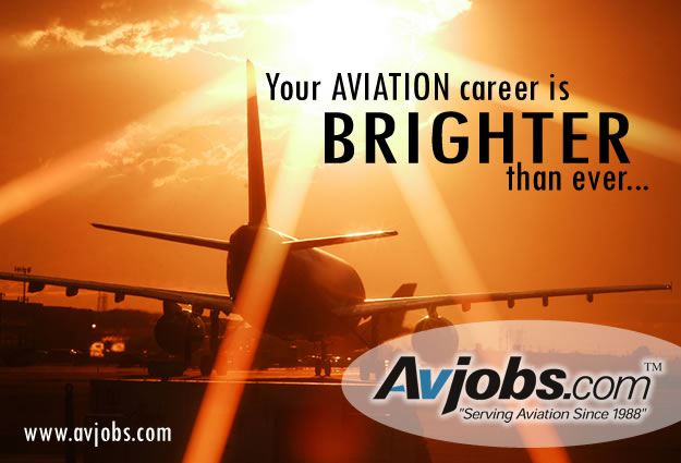 Your AVIATION career is BRIGHTER than ever... - Get hired 15-50% FASTER with Avjobs.com!