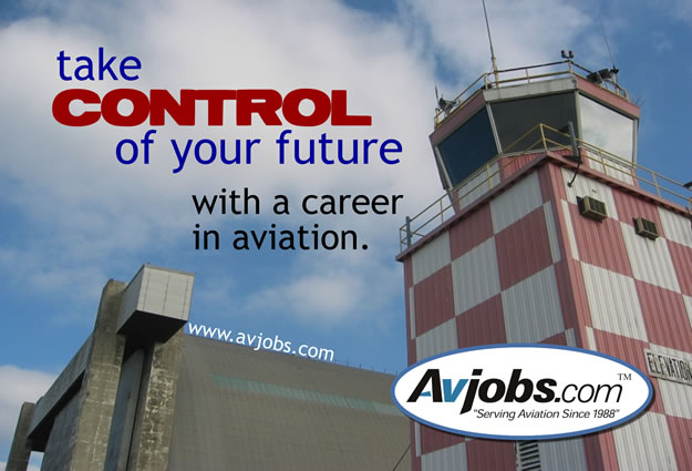 take CONTROL of your future with a career in aviation - Get hired 15-50% FASTER with Avjobs.com!